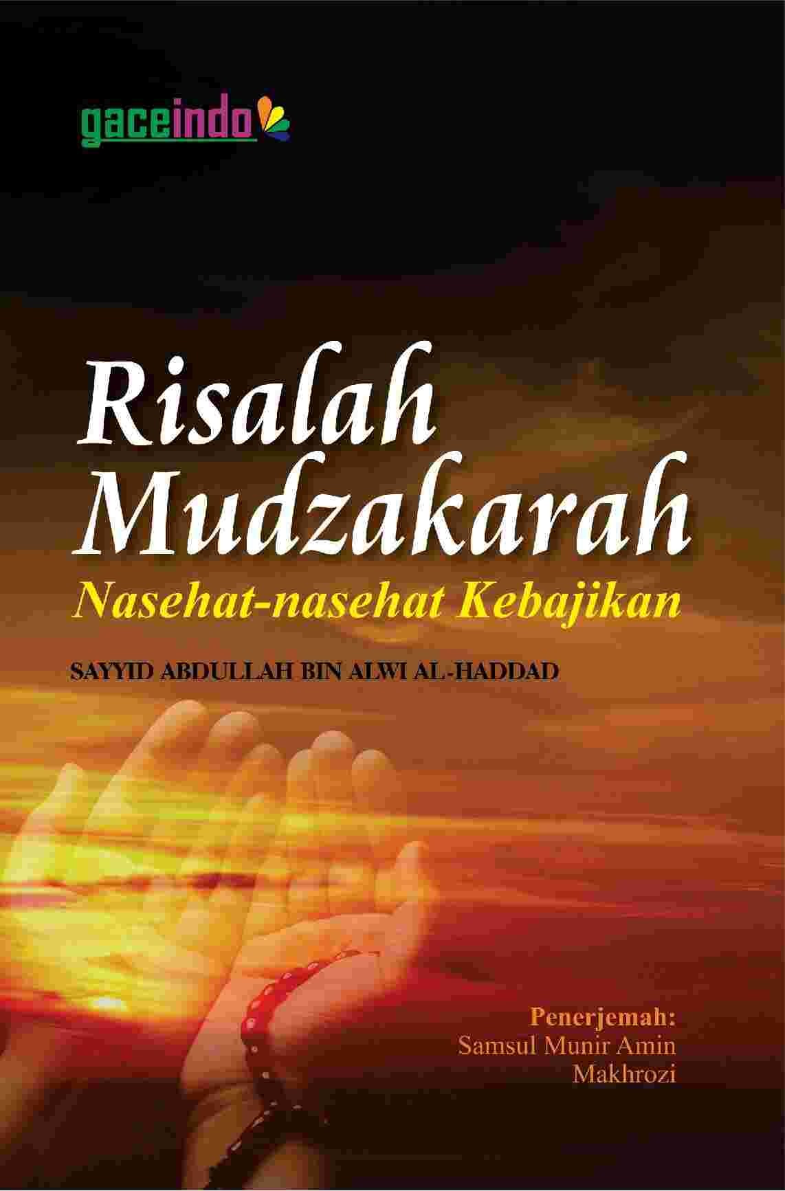 Risalah Mudzakarah; Nasehat-Nasehat Kebajikan